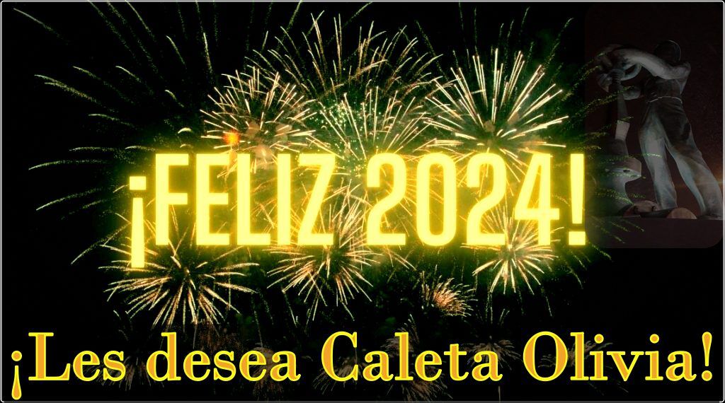 Feliz año 2024 les desea Caleta Olivia